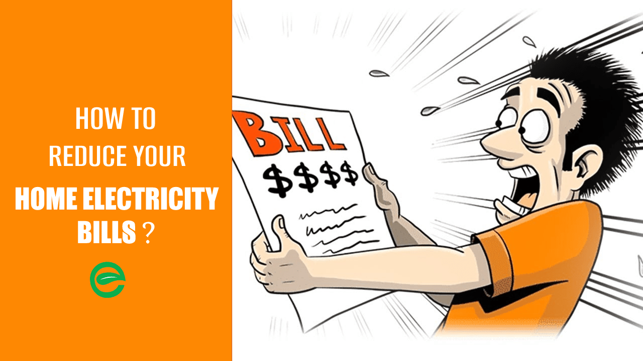 Tips to Reduce Electricity Bills