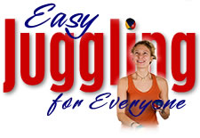 Are Sick and Tired? – Easy Juggling for Everyone